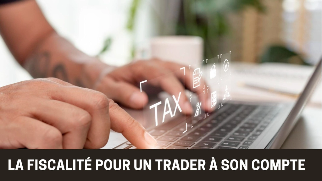 Trader indépendant fiscalité