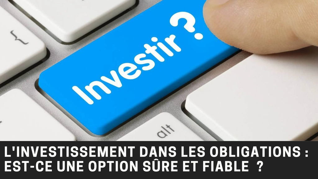  Guide sur l’investissement obligataire 