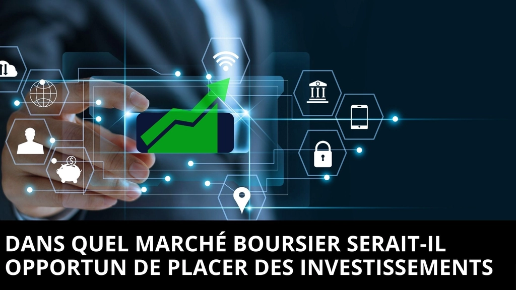 : Où investir en bourse ?