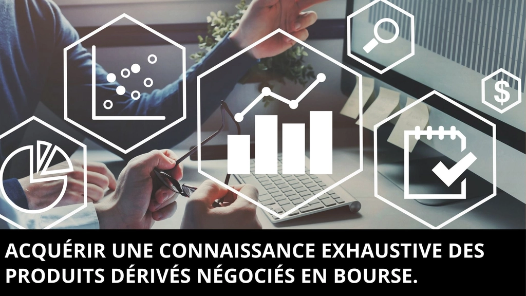 Tout savoir sur les produits dérivés boursiers