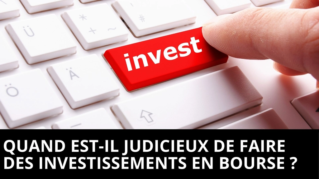 Quel est le bon moment pour investir son argent