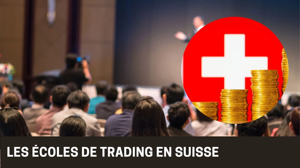 Ecole de trading en Suisse