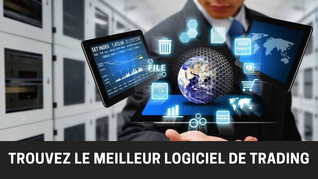 À la recherche du meilleur logiciel de trading