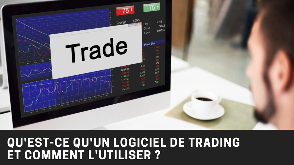 Qu’est-ce qu’un programme pour trader et comment en utiliser