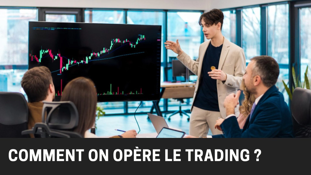 Comment fonctionne le trading ?